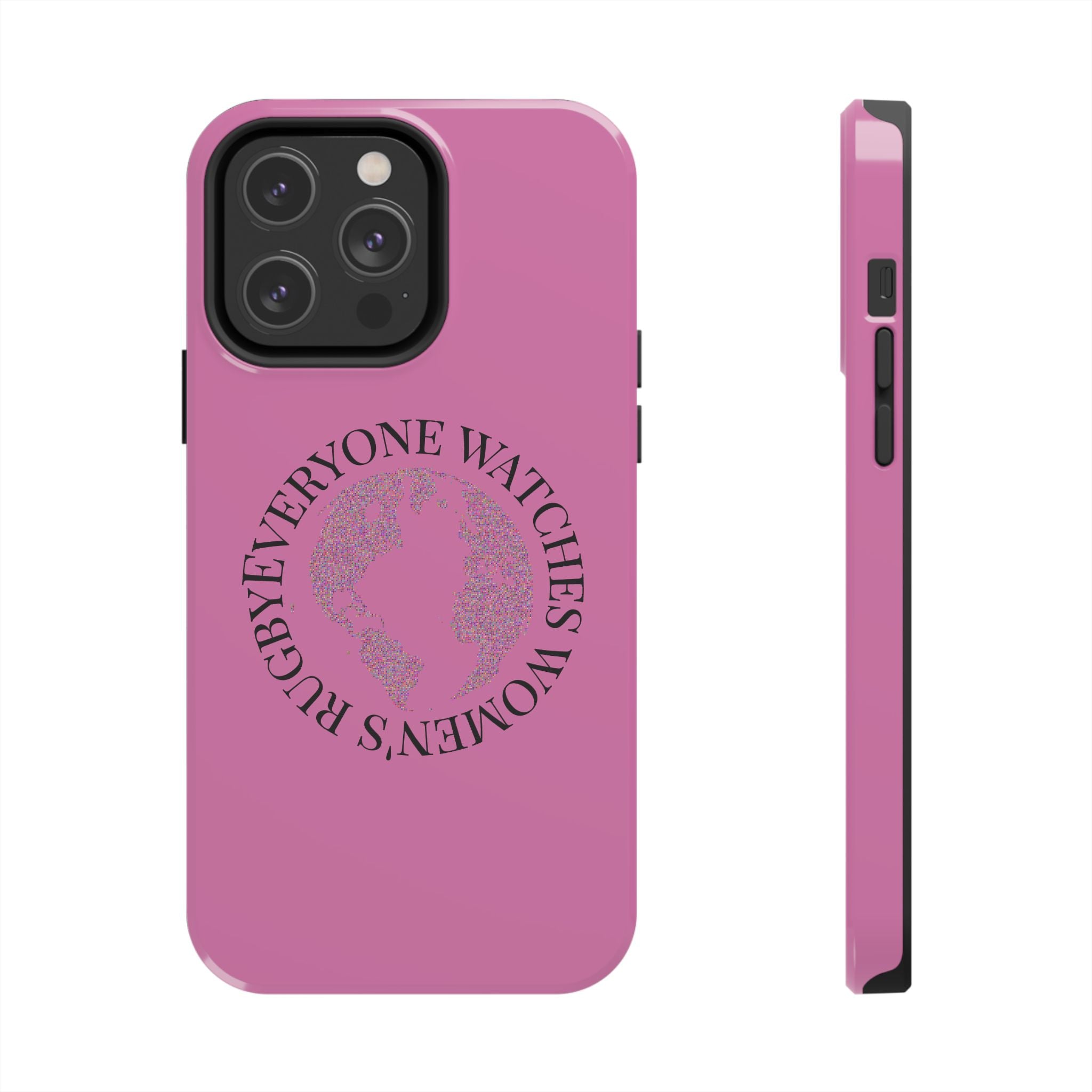 Tough Phone Case — 'Everywoman's Rights' Globe Design Protective Case