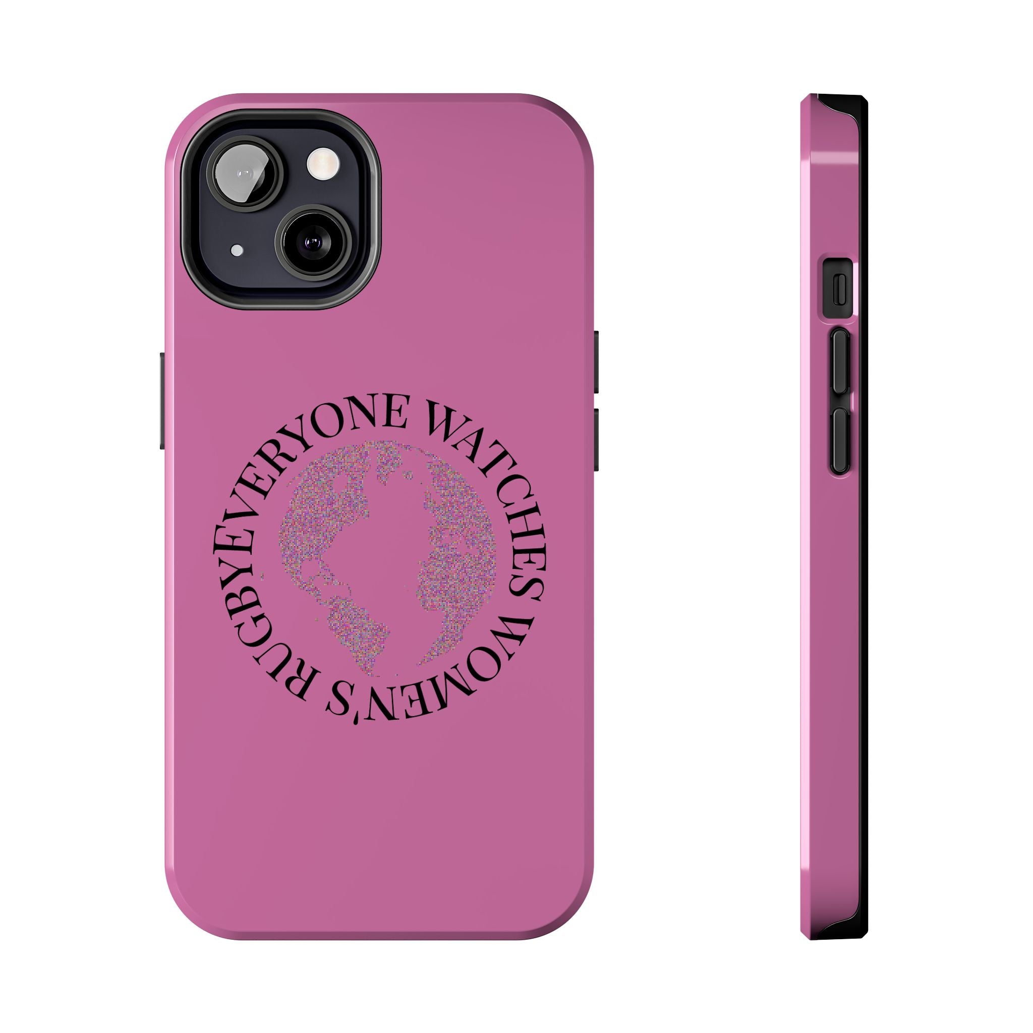 Tough Phone Case — 'Everywoman's Rights' Globe Design Protective Case