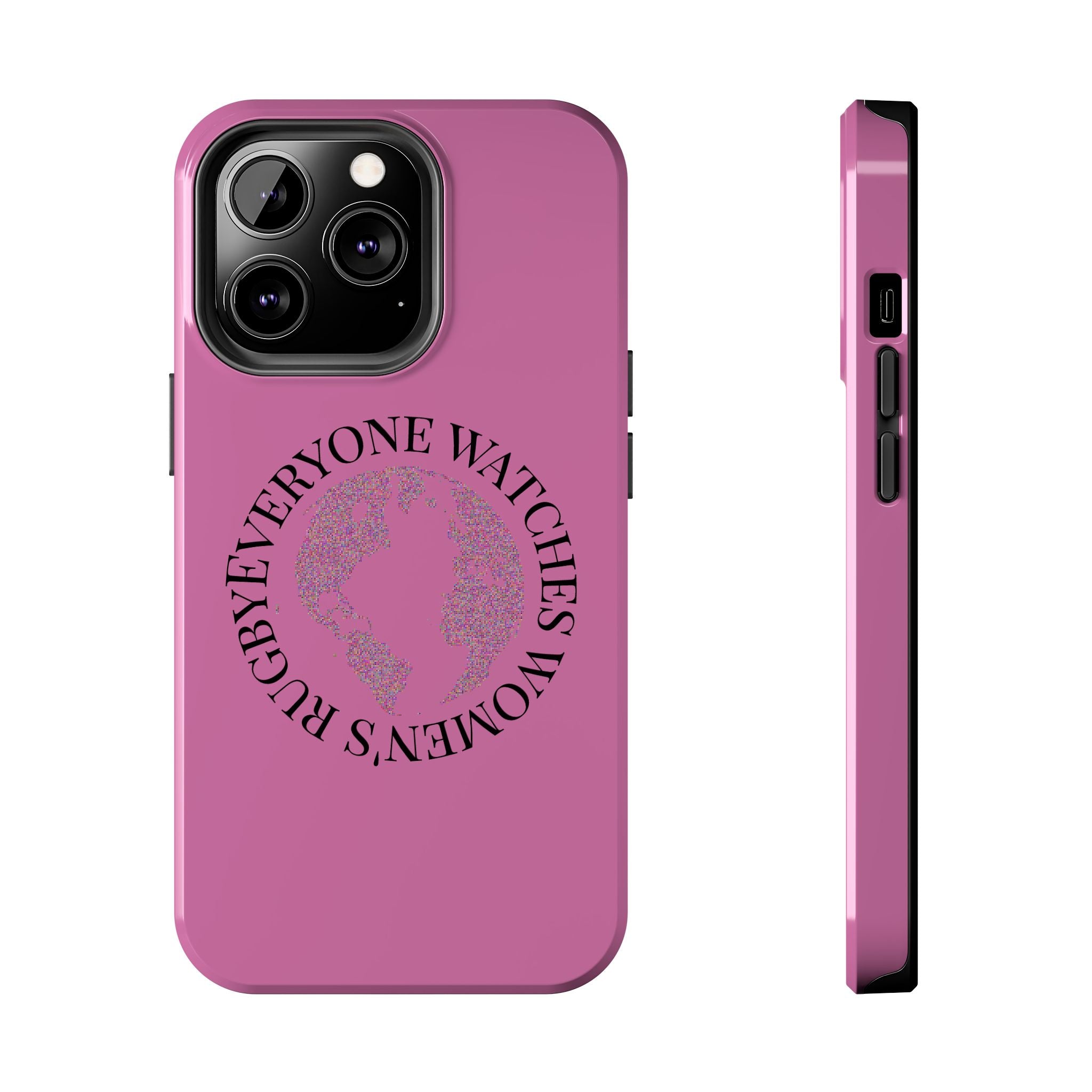 Tough Phone Case — 'Everywoman's Rights' Globe Design Protective Case